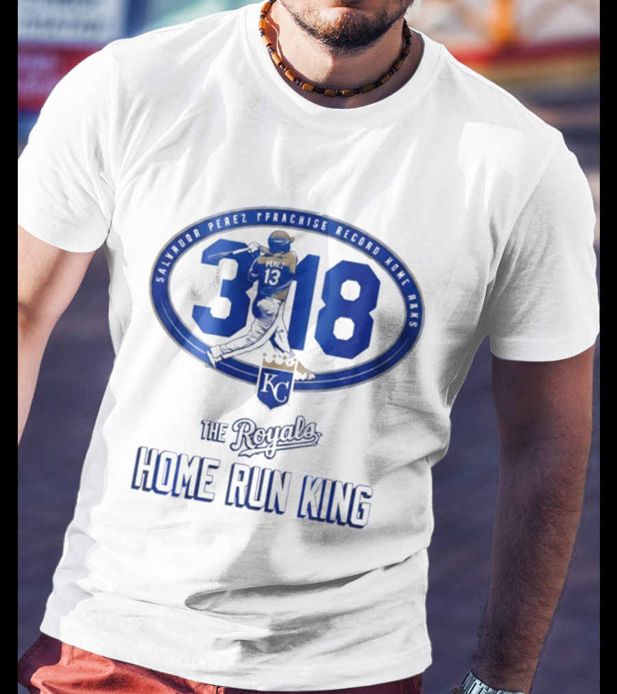 Salvador Perez 318 The Royals Home Run King Franchise Record T-Shirt