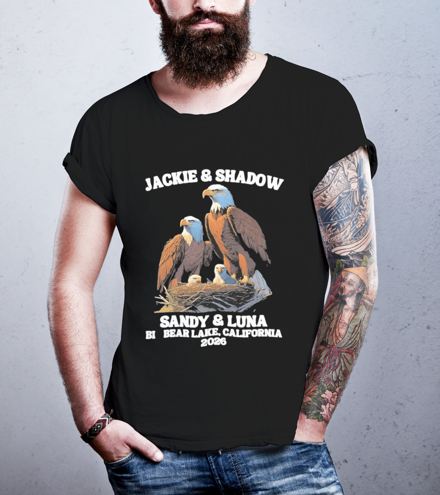 Jackie & Shadow Sandy & Luna Bald Eagles Bear Lake California 2026 T-Shirt