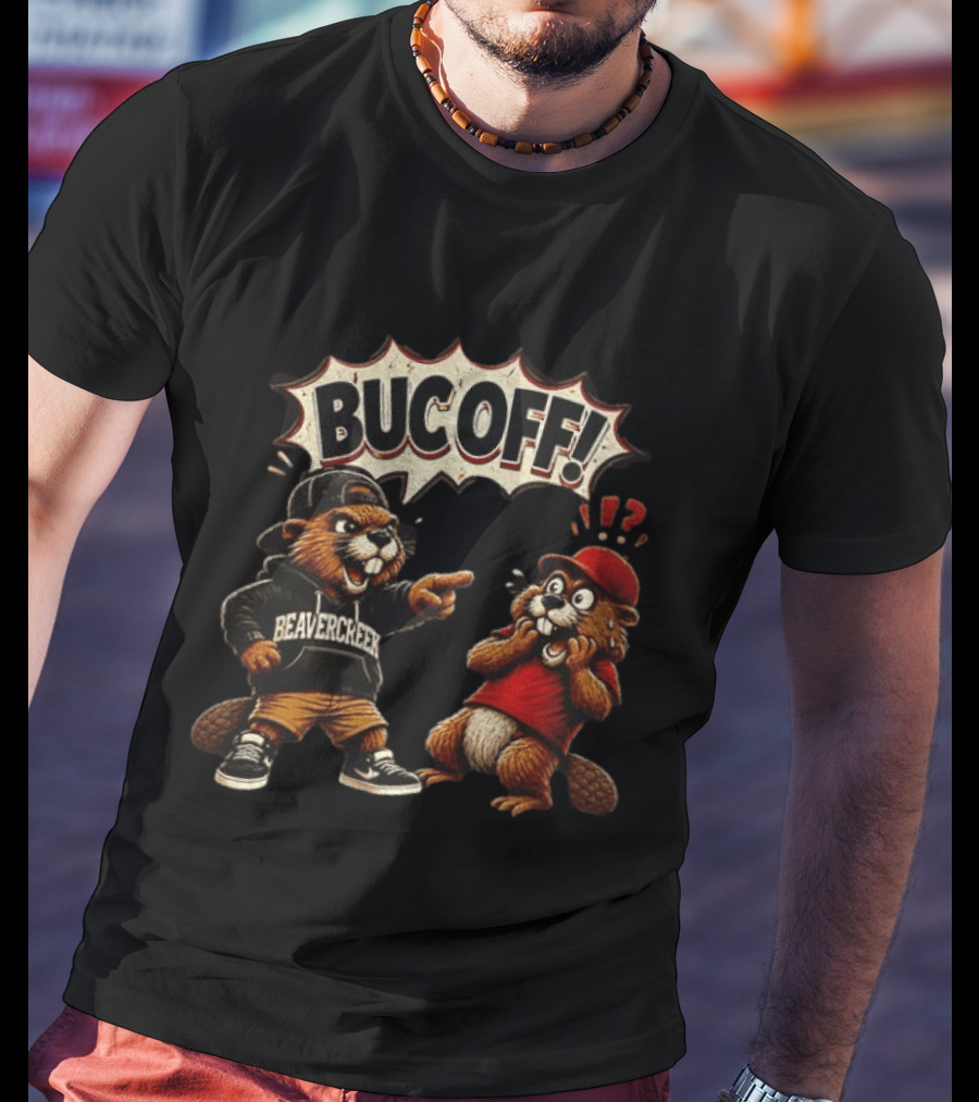 Beavercreek Ohio Beaver Bucoff Strong Cartoon Beavers T-Shirt