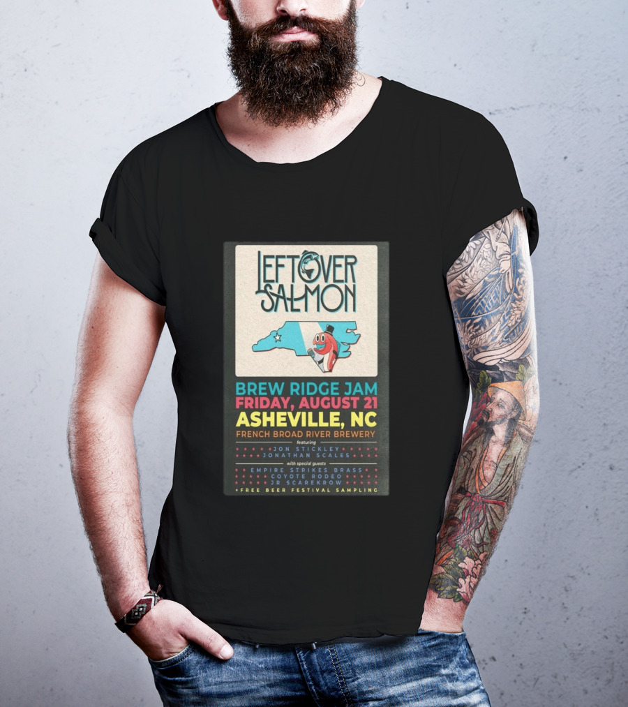 Leftover Salmon Brew Ridge Jam Asheville August 21 French Broad River Brewery Jon Stickley Jonathan Scales Coyote Rodeo Festival Free Beer Sampling T-Shirt