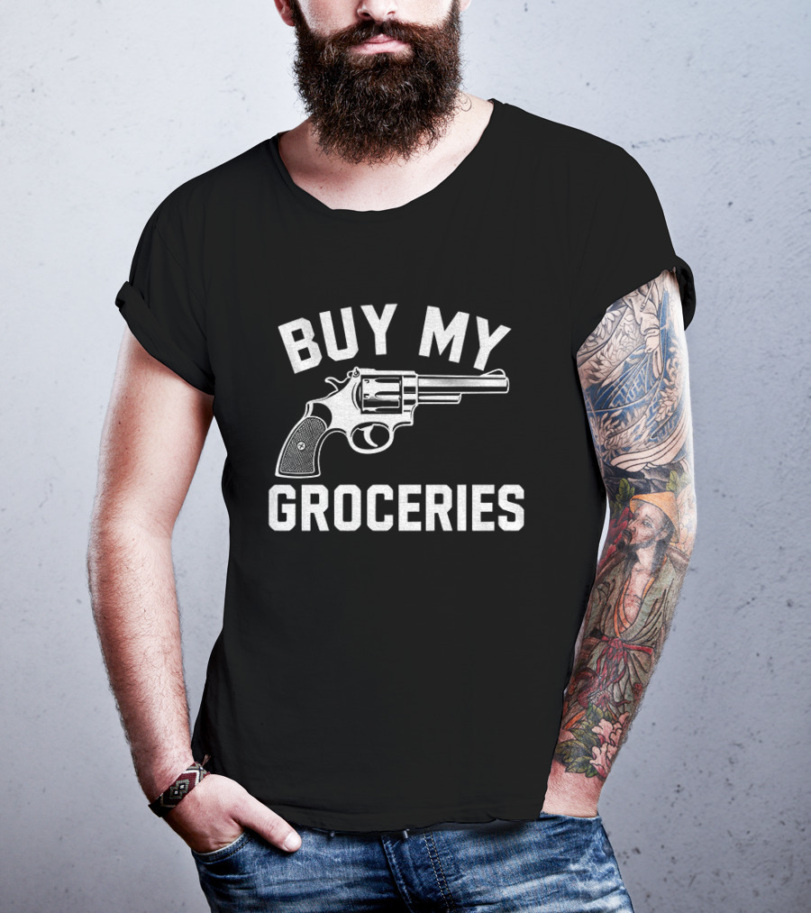 Buy My Groceries Revolver T-Shirt