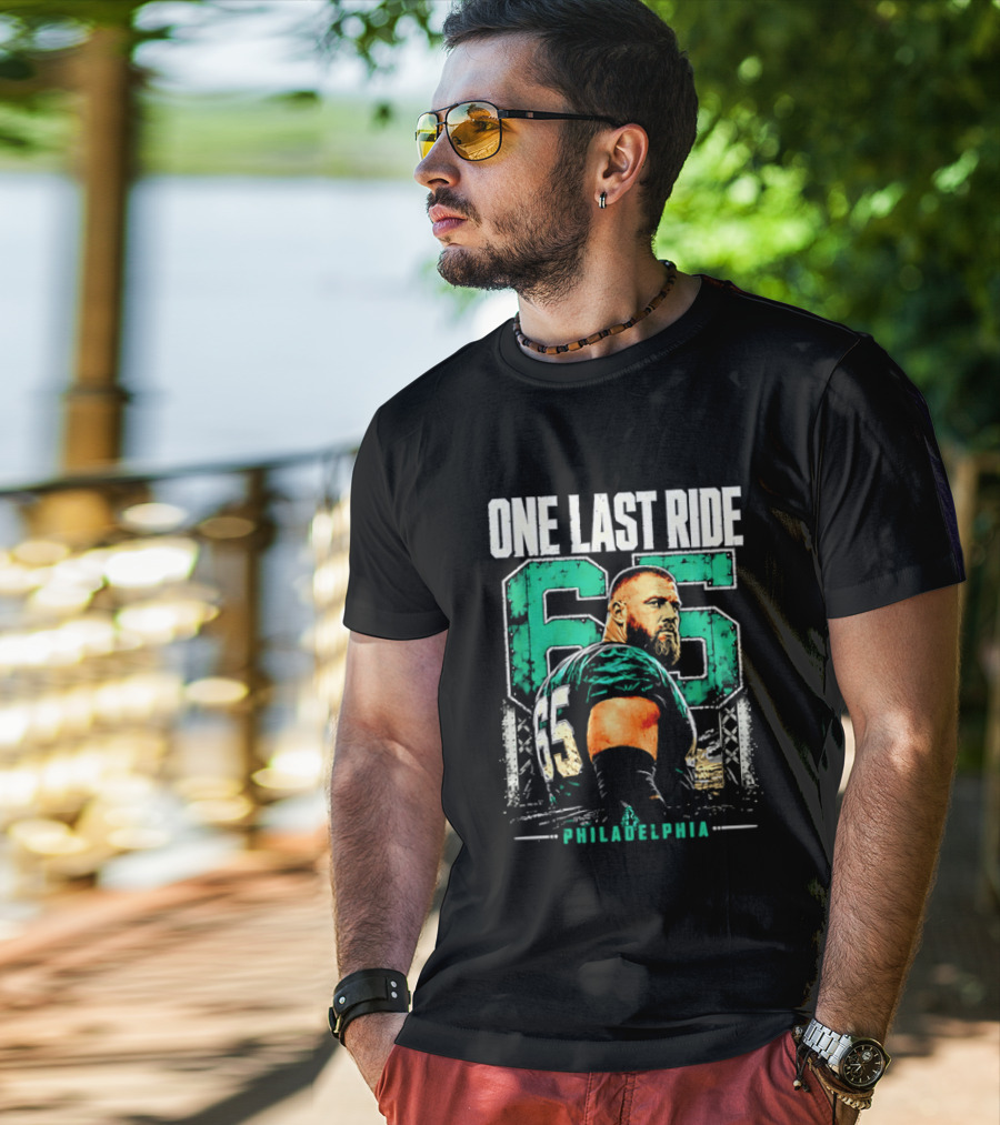 One Last Ride Philadelphia Football Player Number 65 T-Shirt