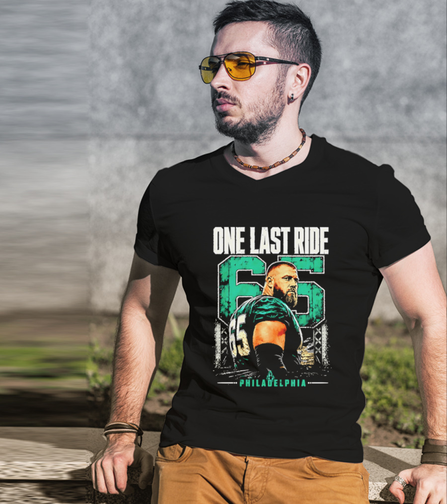 One Last Ride Philadelphia Football Player Number 65 T-Shirt