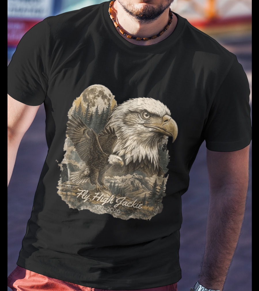 Fly High Jackie 2012 2026 Memorial Bald Eagle Nature Scene T-Shirt