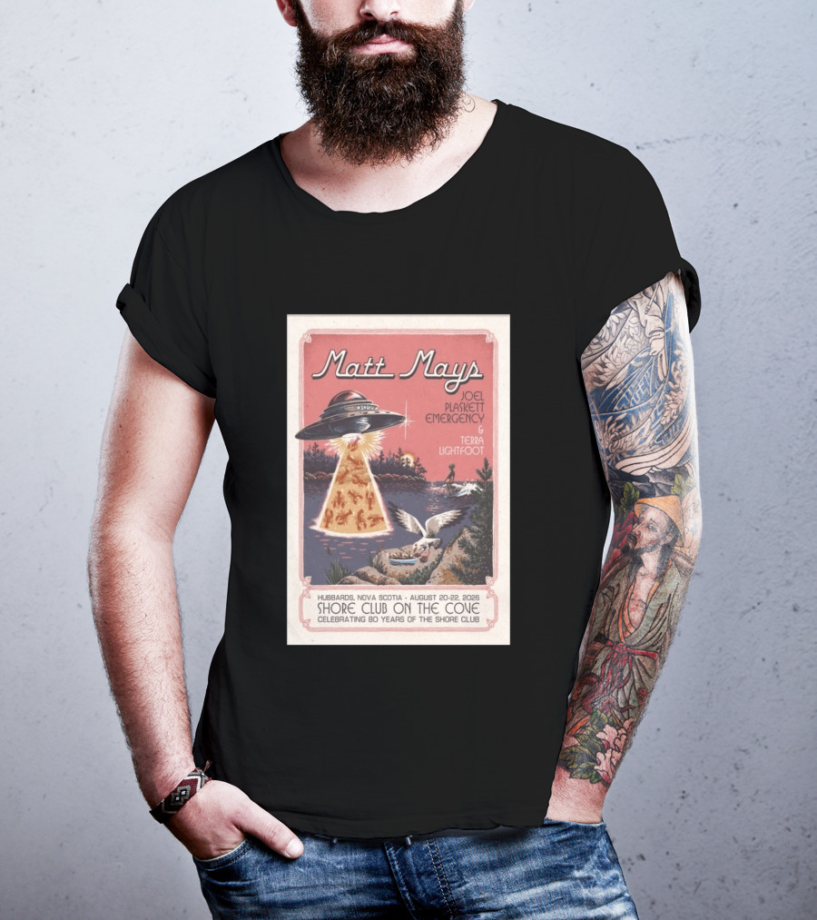 Matt Mays Joel Plaskett Emergency Terra Lightfoot Hubbards Nova Scotia August 20 22 2026 Shore Club On The Cove Celebrating 80 Years T-Shirt