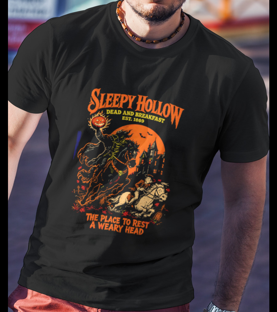 Sleepy Hollow Dead And Breakfast Est 1820 Headless Horseman The Place To Rest A Weary Head Halloween Pumpkin T-Shirt