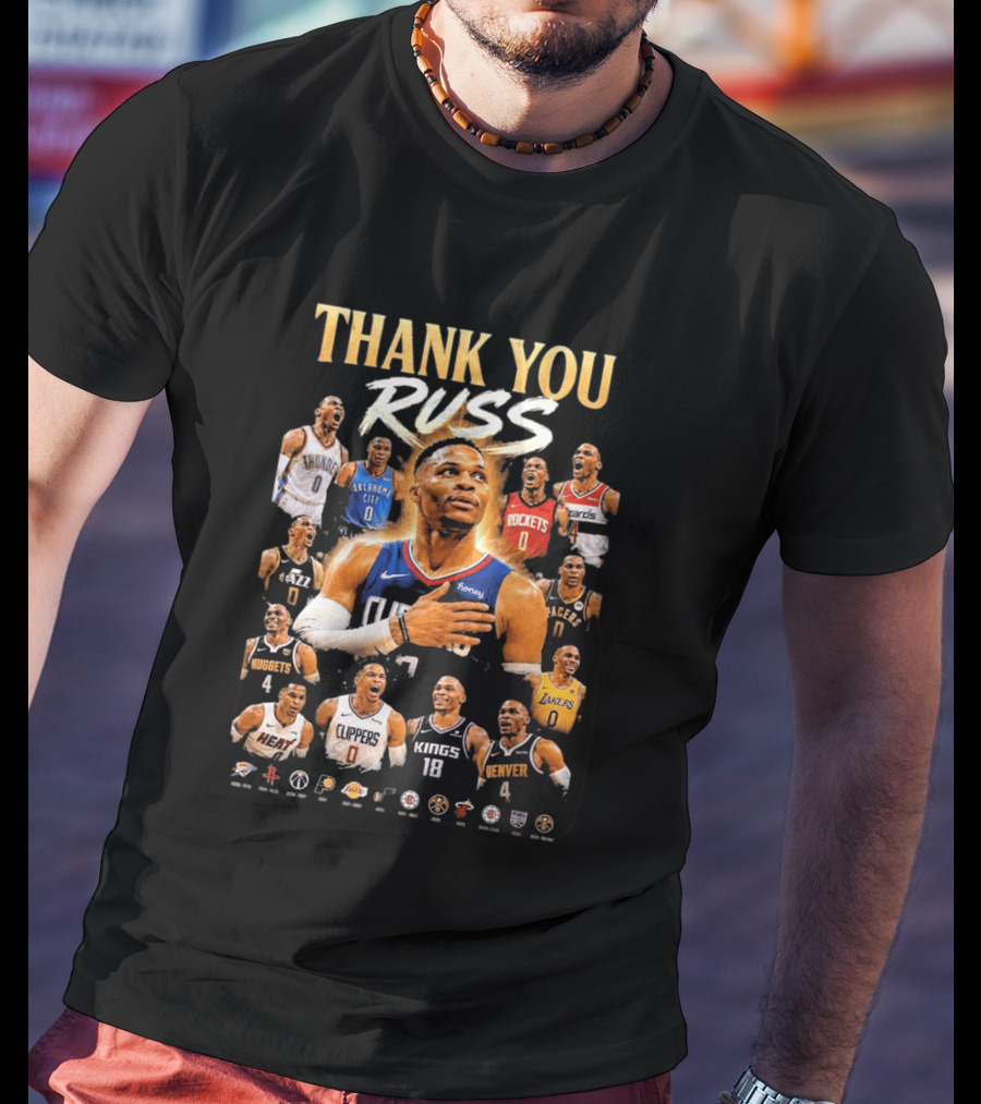 Thank You Russ Oklahoma City Thunder Clippers Lakers Nuggets Rockets Wizards Teams T-Shirt