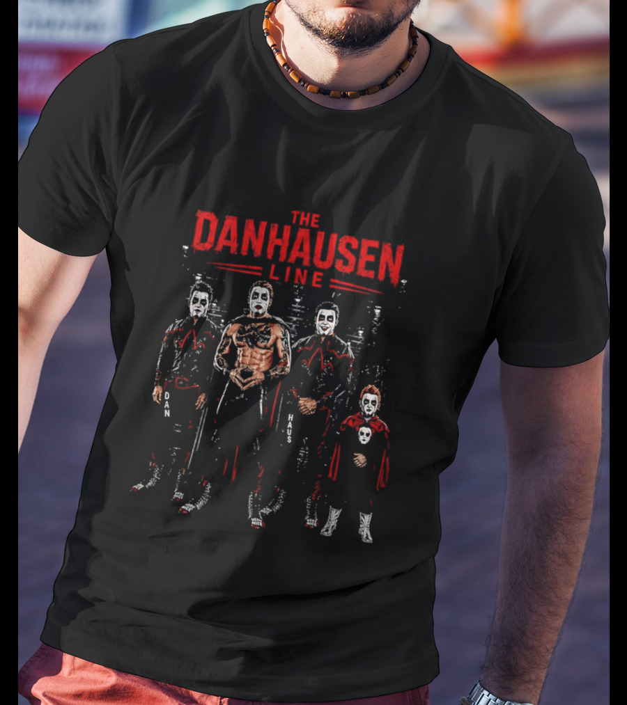The Danhausen Line Dan Haus Wrestling Characters T-Shirt