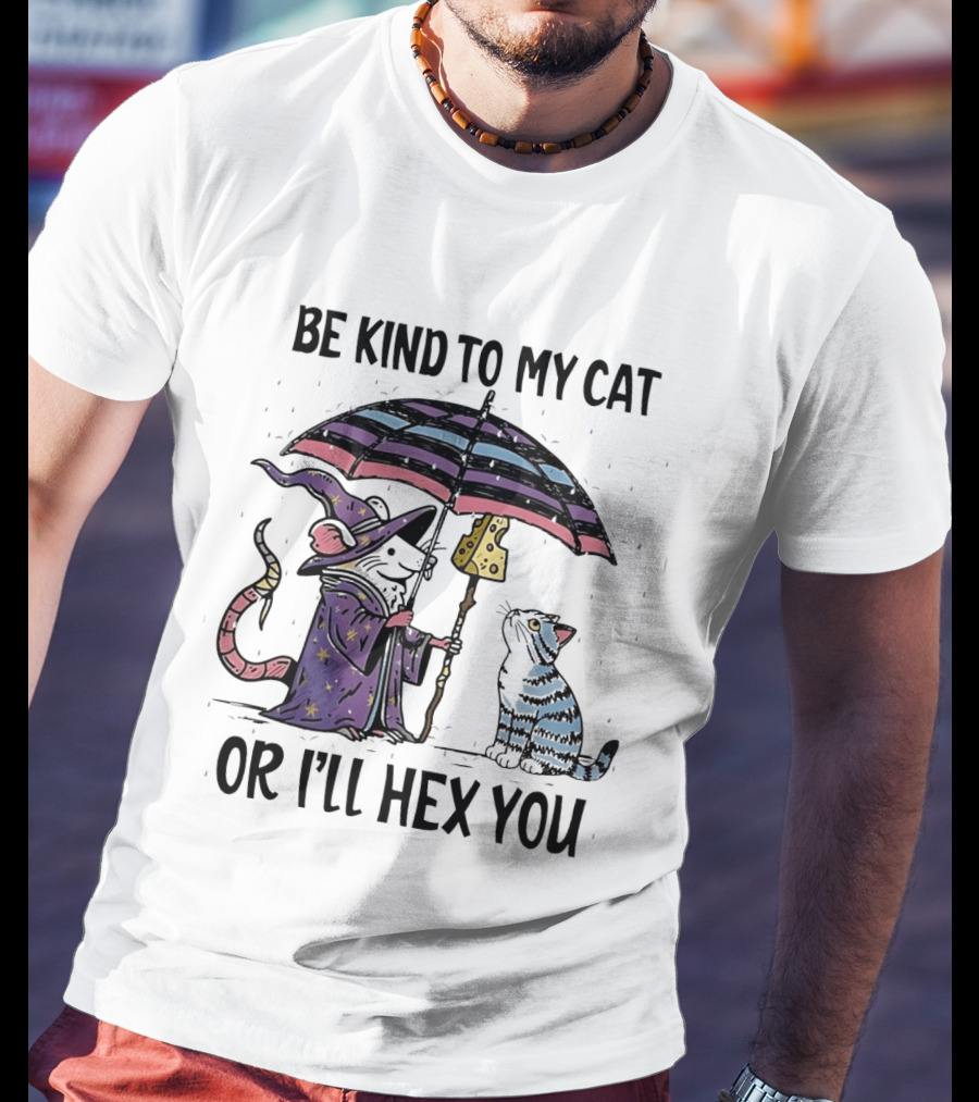 Be Kind To My Cat Or I'll Hex You Cat Wizard With Rainbow Umbrella T-Shirt