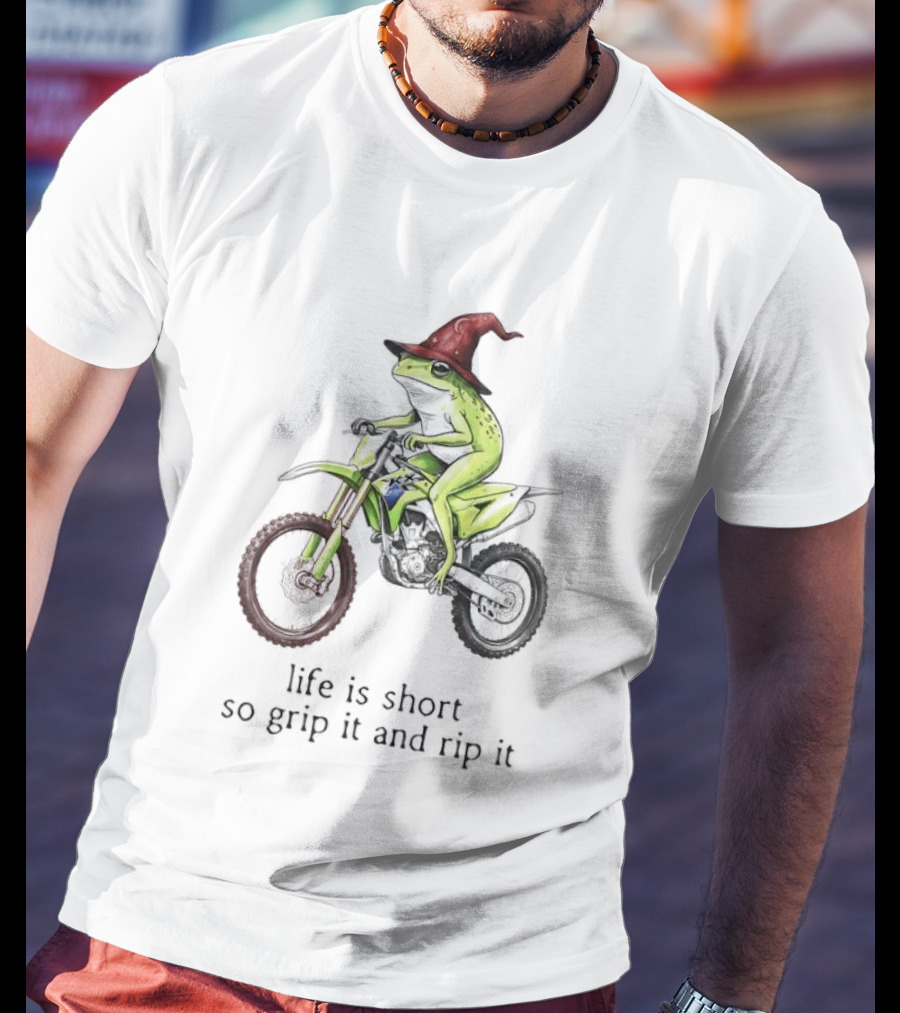 Life Is Short So Grip It And Rip It Frog Red Wizard Hat Green Dirt Bike Adventure T-Shirt