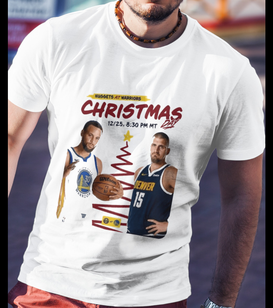 Nuggets At Warriors Christmas Day Game December 25 2026 8:30 PM MT T-Shirt