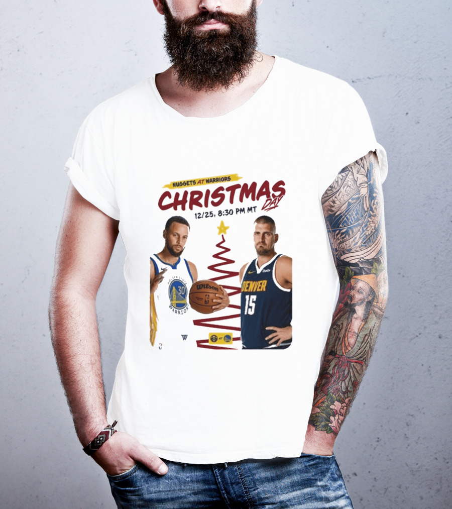 Nuggets At Warriors Christmas Day Game December 25 2026 8:30 PM MT T-Shirt