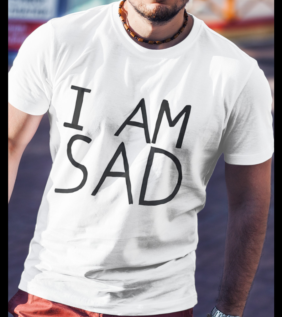 I Am Sad Minimalist Black Handwritten Marker Lettering T-Shirt