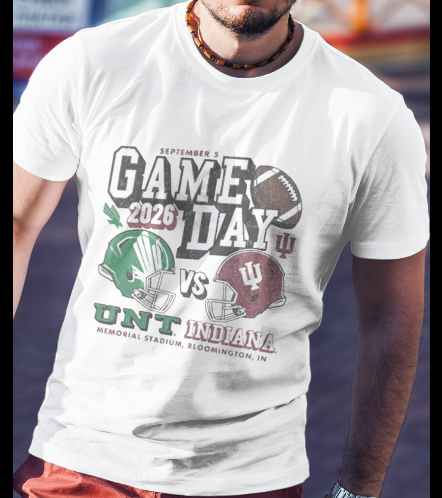 North Texas Mean Green University Of North Texas Vs Indiana Hoosiers Game Day September 5 2026 Memorial Stadium Bloomington T-Shirt