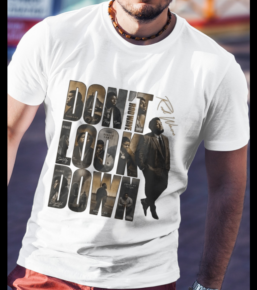 Rod Wave Don't Look Down Album Featuring Kodak Black And KSGNate T-Shirt