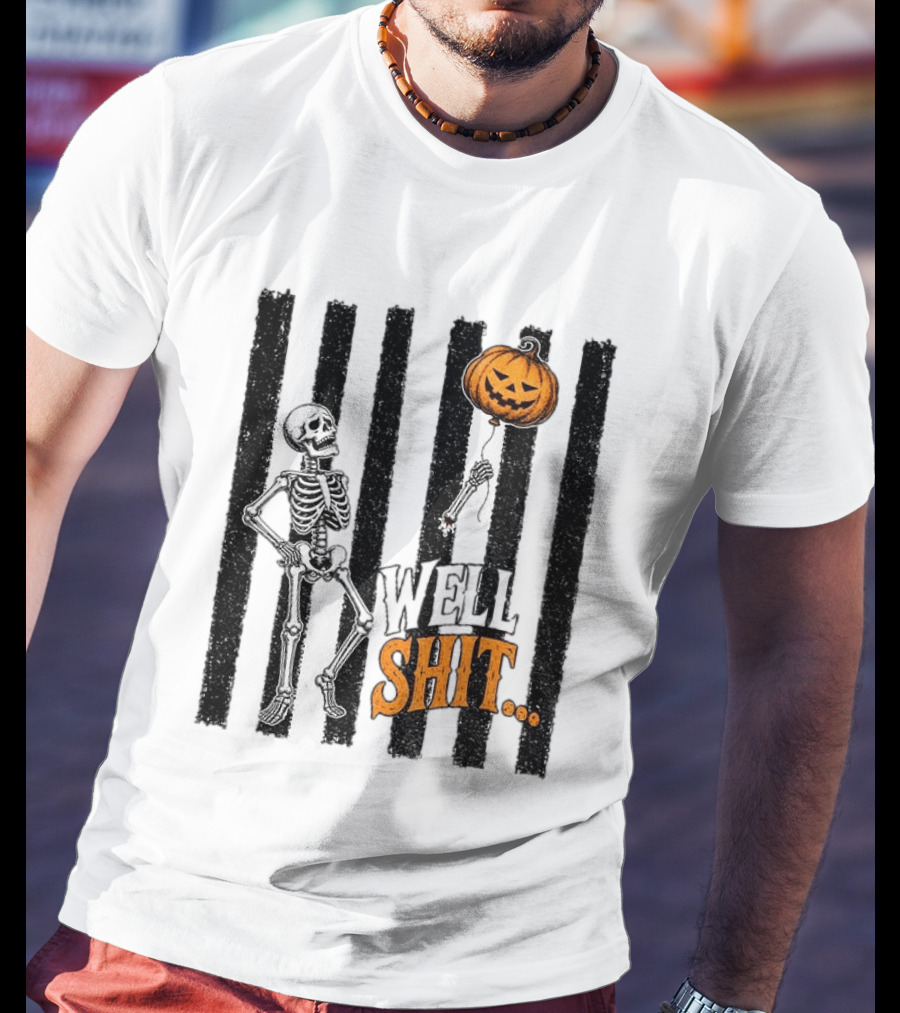 Skeleton Pumpkin Lost Balloon Well Shit Halloween T-Shirt