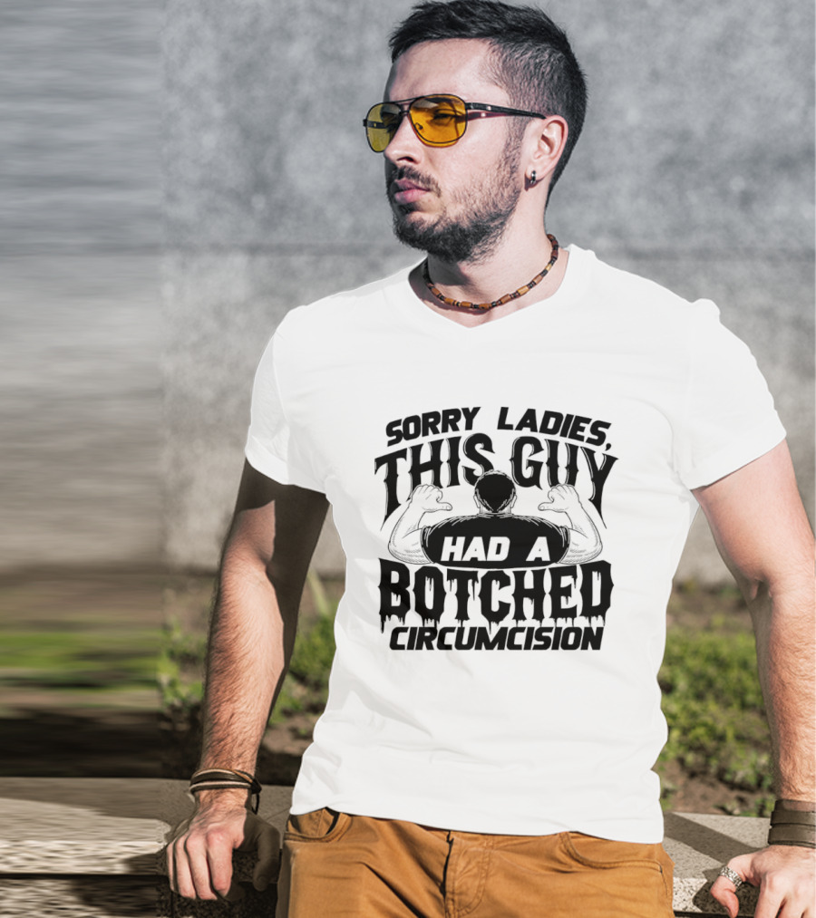 Sorry Ladies This Guy Had A Botched Circumcision Back View Thumbs Pointing T-Shirt