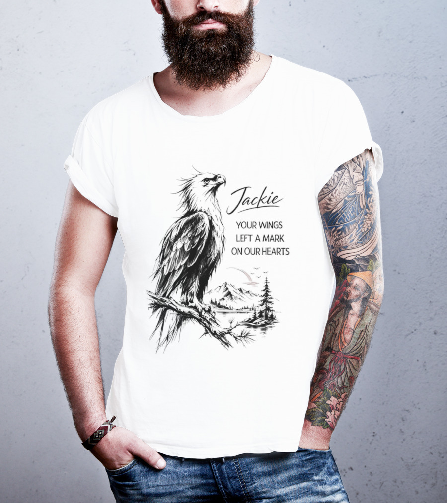 Jackie Your Wings Left A Mark On Our Hearts Eagle Perched Branch Mountain Lake Sketch T-Shirt