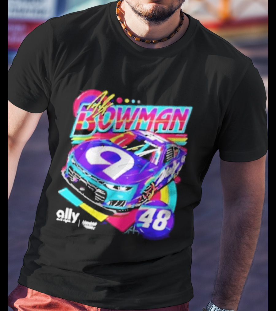 Alex Bowman 48 Ally Hendrick Motorsports Racing Car T-Shirt