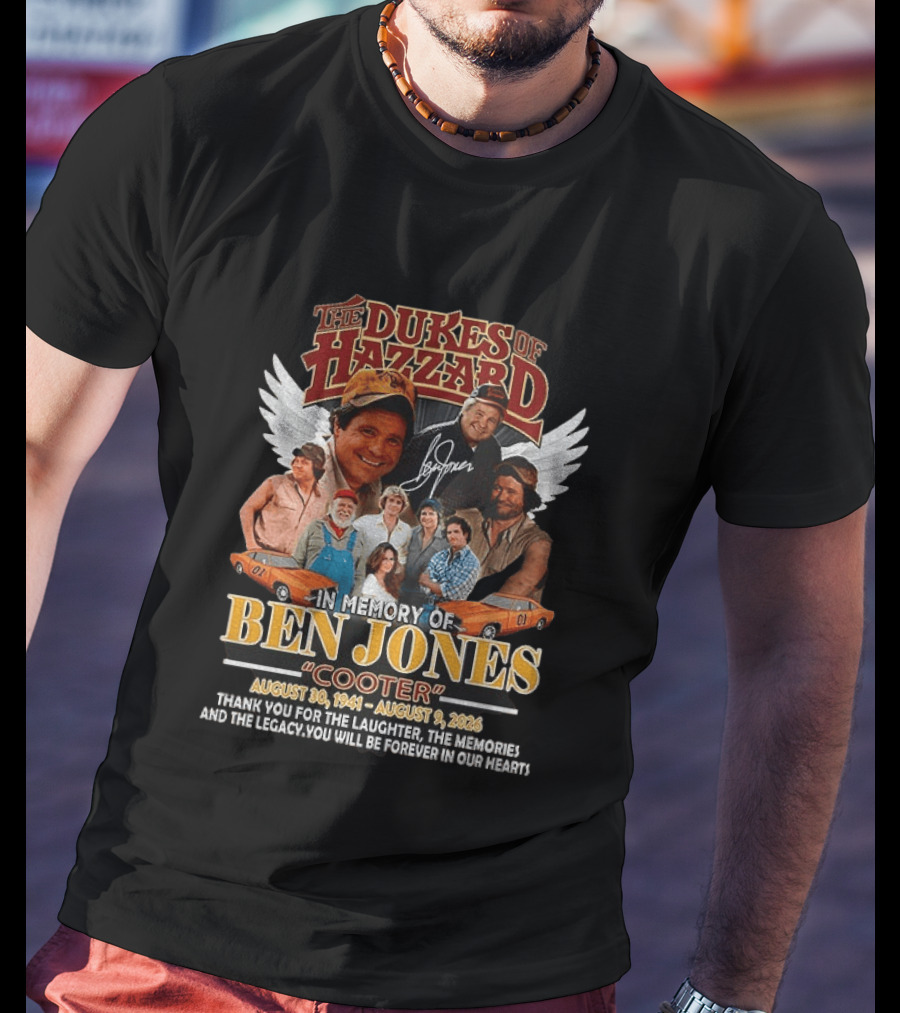 The Dukes Of Hazzard Ben Jones Cooter Tribute Thank You For The Laughter And Legacy T-Shirt