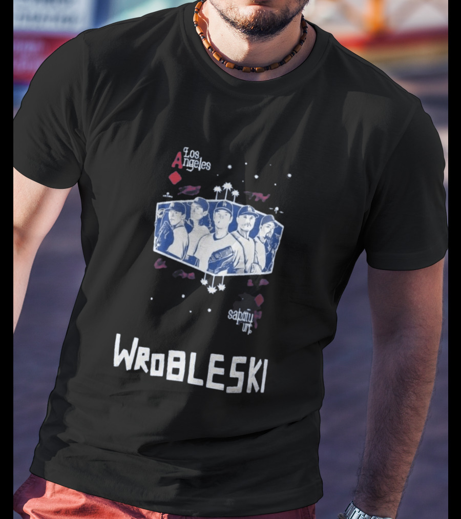 Los Angeles Angeles Sabatuit Wrobleski T-Shirt