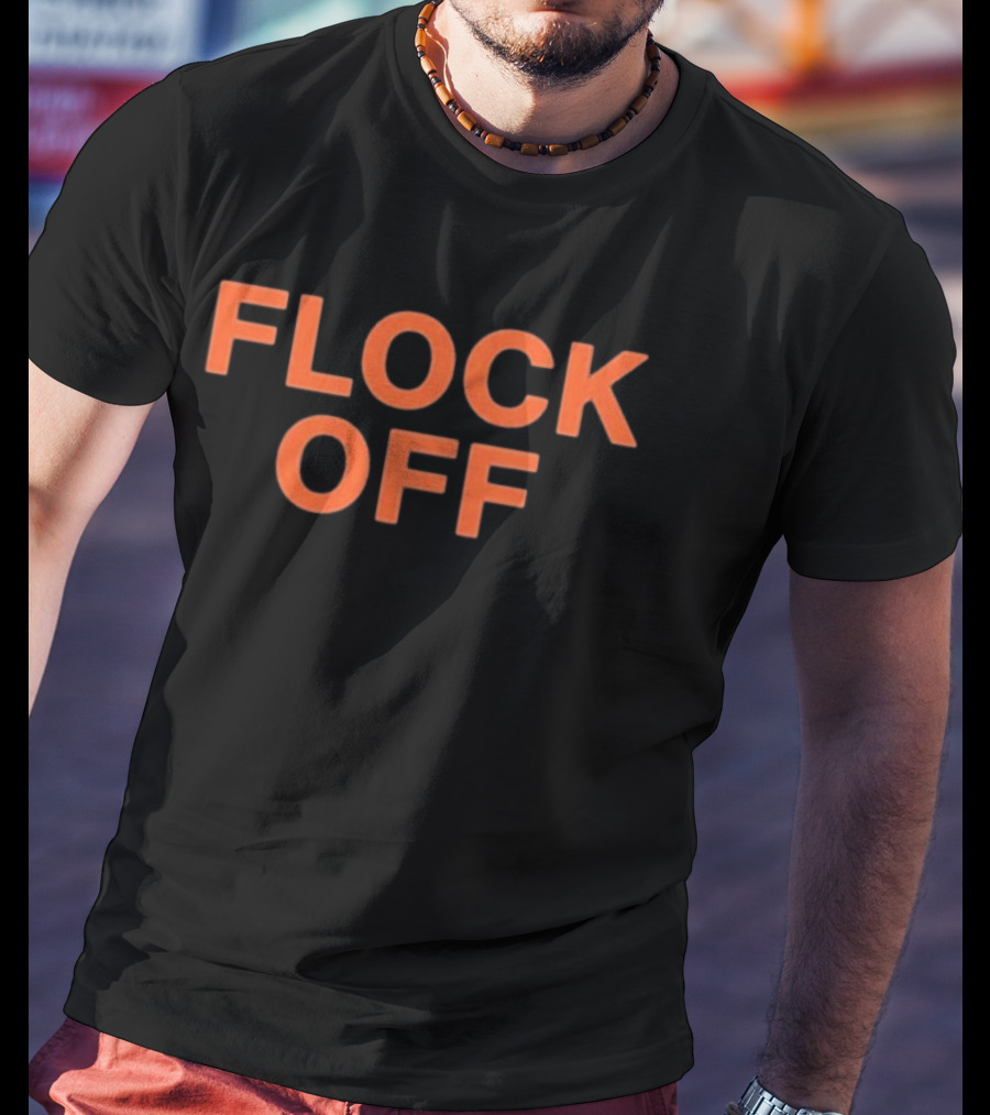 Flock Off T-Shirt