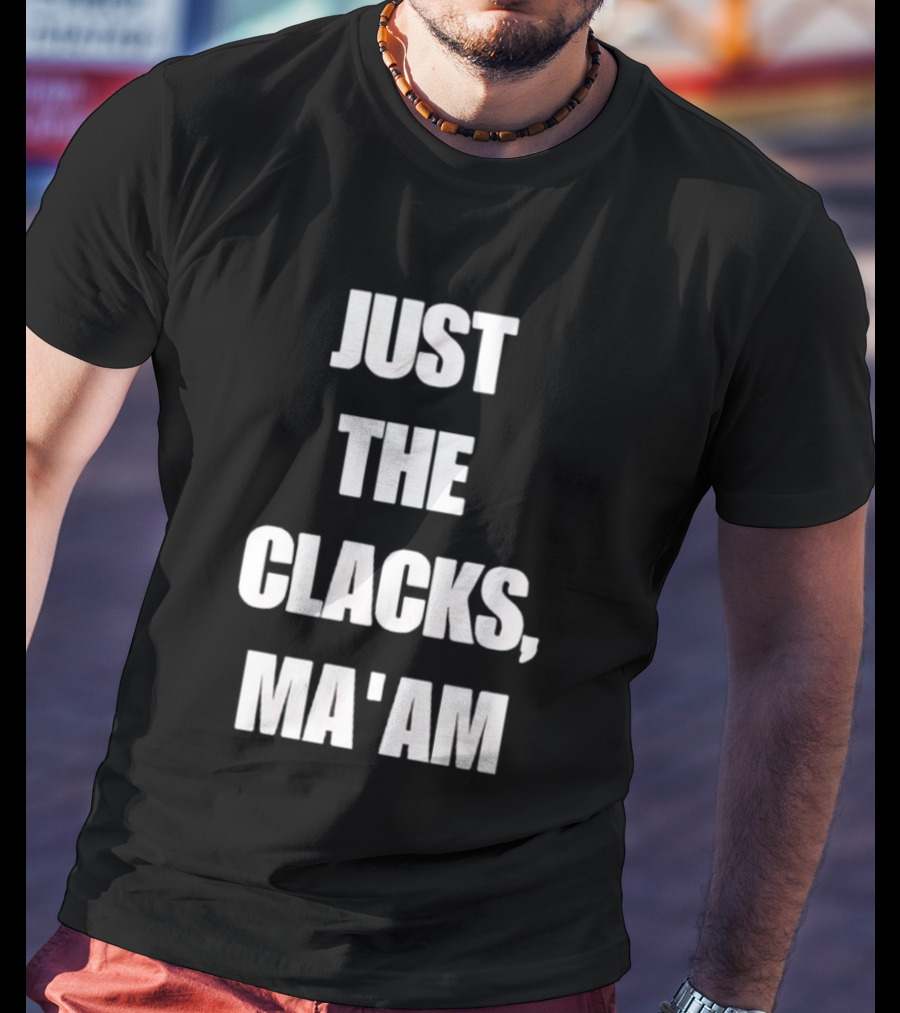 Just The Clacks Ma'am Terry Pratchett Discworld T-Shirt
