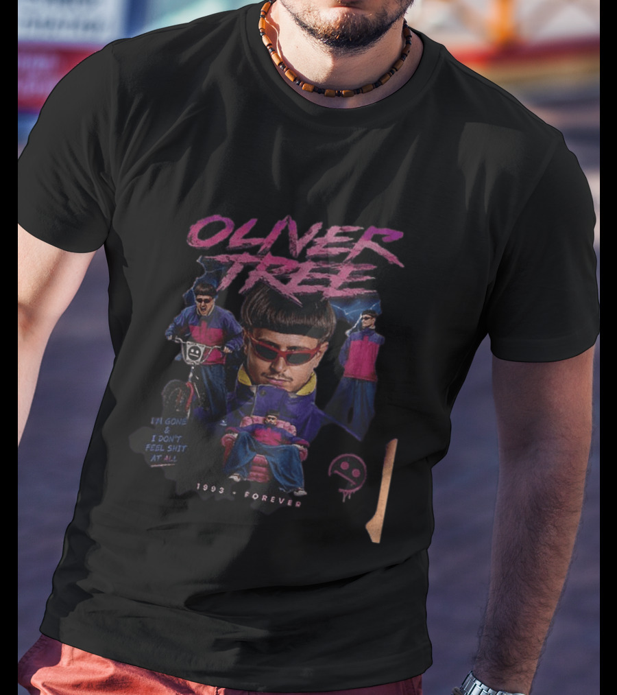 Oliver Tree 1993 Forever I'm Gone And I Don't Feel Shit At All T-Shirt