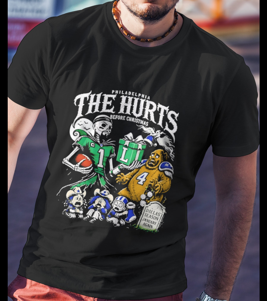 Philadelphia Eagles The Hurts Before Christmas Jalen Hurts Dallas Season Again Tombstone T-Shirt