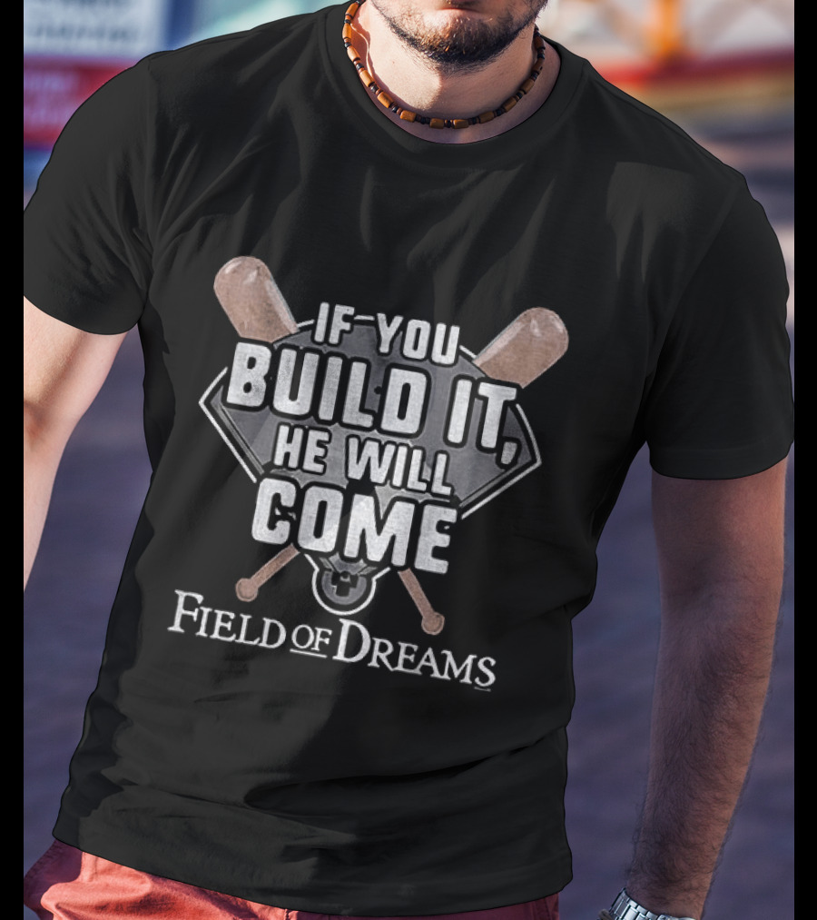 Phillies Vs Twins Field Of Dreams If You Build It He Will Come Baseball T-Shirt
