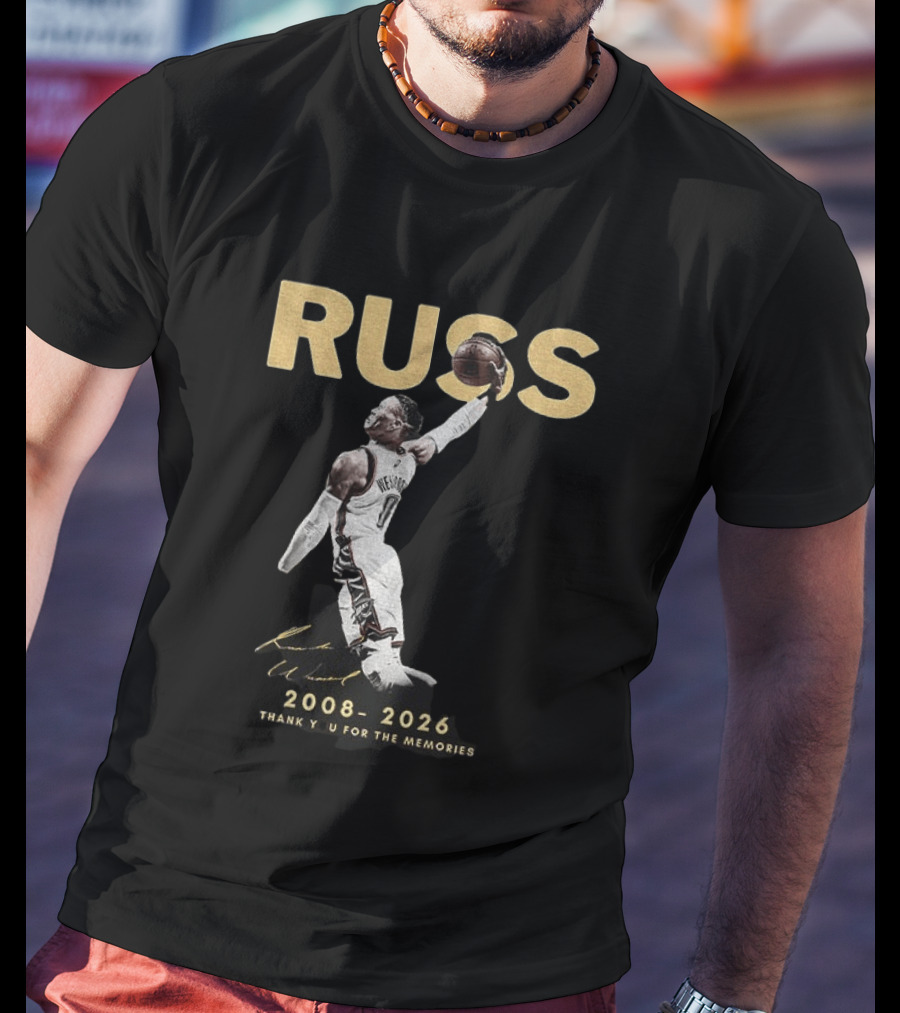 RUSS Russell Westbrook 2008 2026 Thank You For The Memories T-Shirt