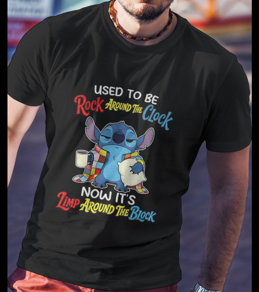 Stitch Used To Be Rock Around The Now It's Limp Around The Block T-Shirt