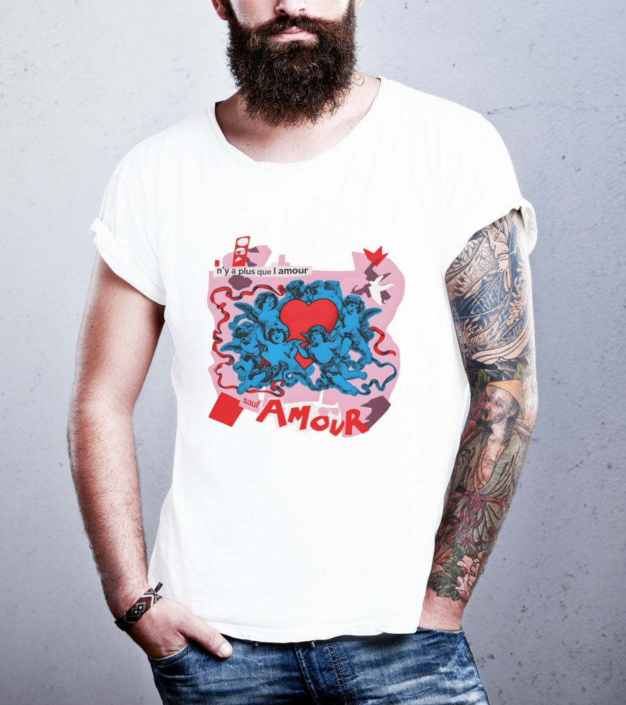 N'y A Plus Que L Amour Amour Sauf Amour T-Shirt