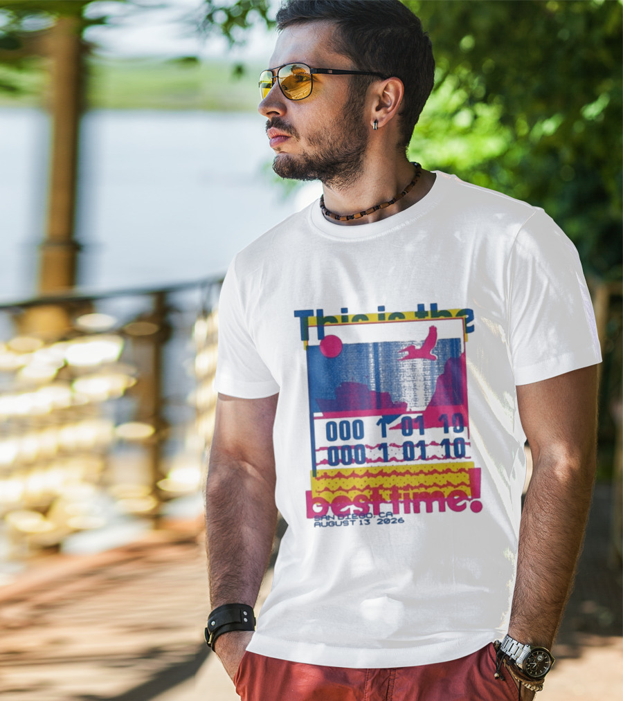 This Is The Best Time Goose Aug 13 2026 San Diego California T-Shirt