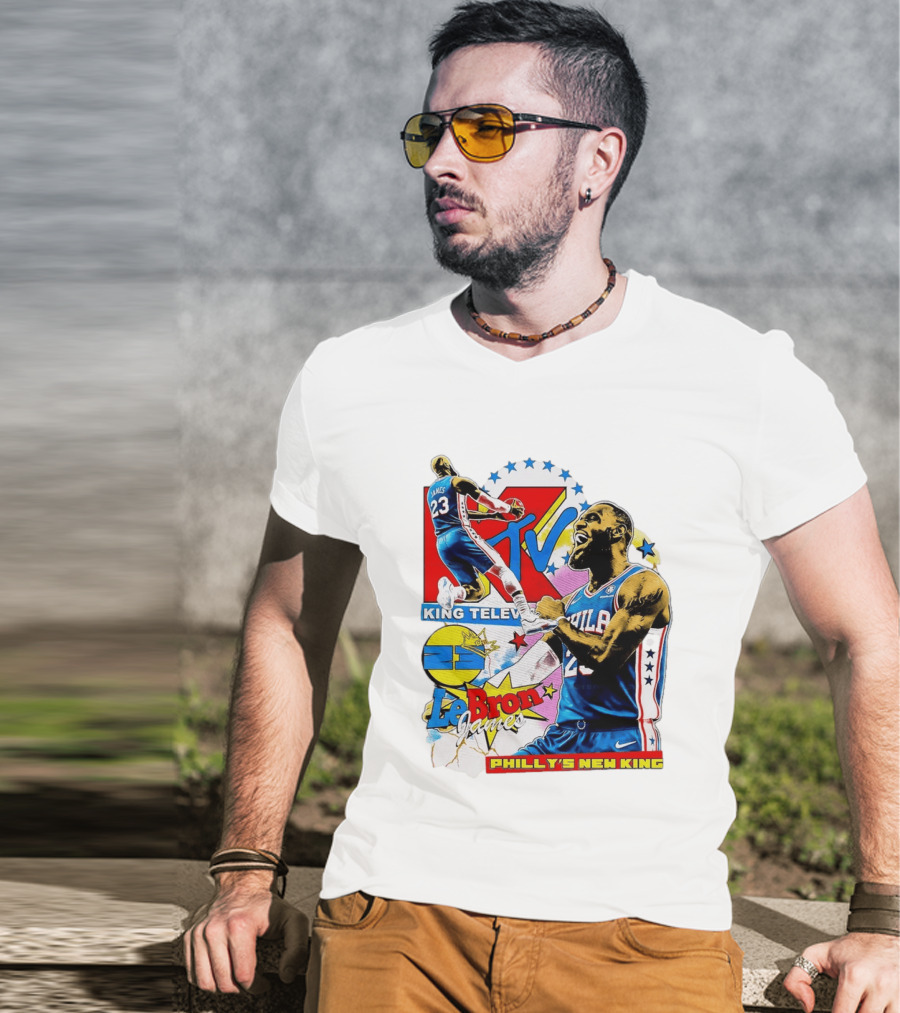 LeBron James MTV King Television Philly's New King Philadelphia 76ers T-Shirt