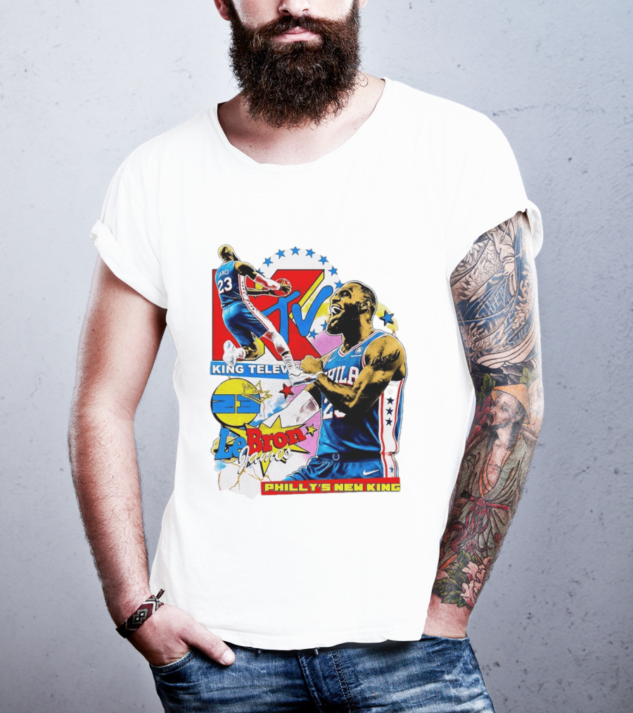 LeBron James MTV King Television Philly's New King Philadelphia 76ers T-Shirt