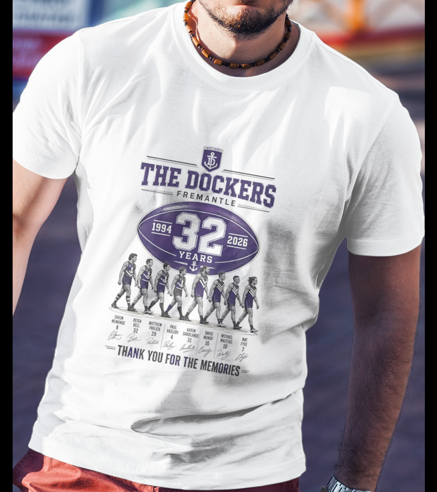 The Dockers Fremantle 1994 2026 32 Years Thank You For The Memories T-Shirt