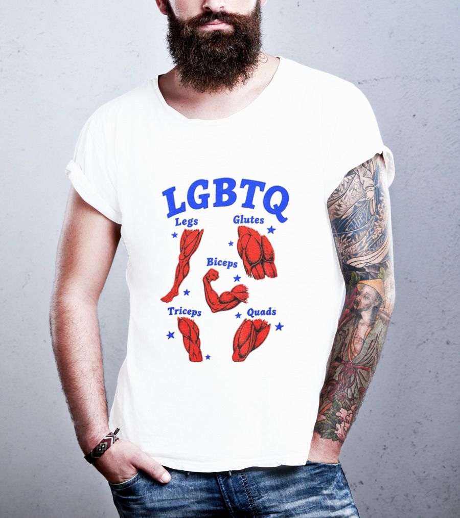 LGBTQ Muscular Anatomical Legs Glutes Biceps Triceps Quads Workout T-Shirt
