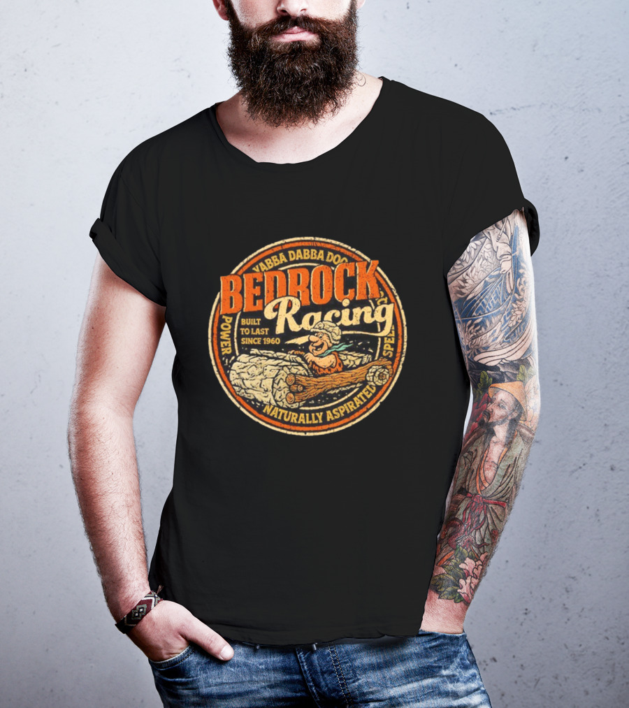 Bedrock Racing Yabba Dabba Doo Built To Last Since 1960 Naturally Aspirated Power Speed T-Shirt