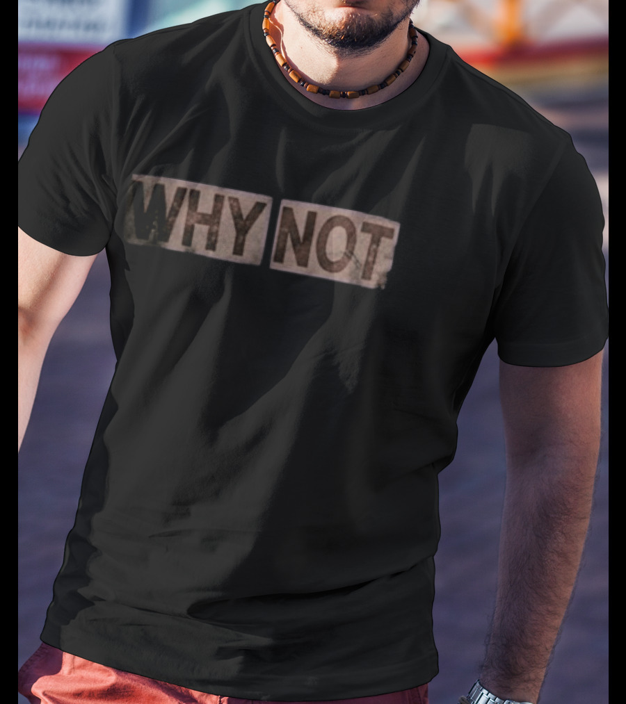 Russell Westbrook Why Not Don't Pop With What They Say T-Shirt