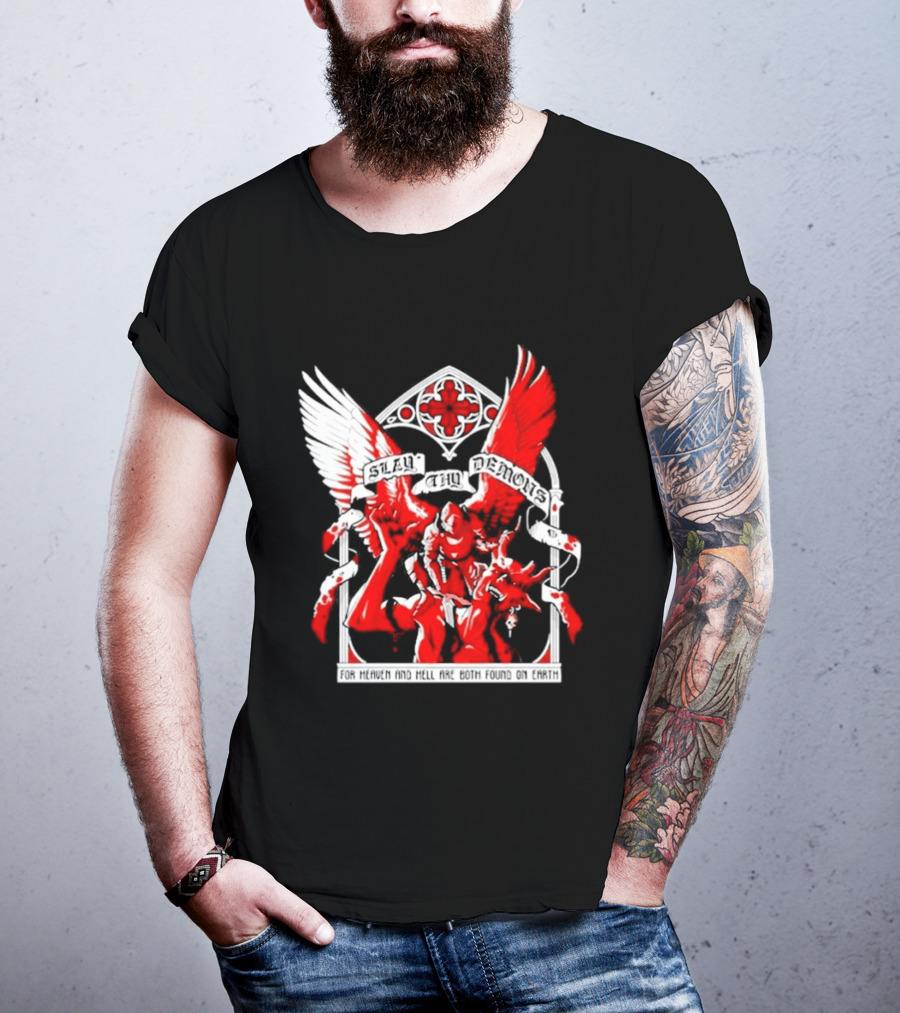 Slay Thy Demons For Heaven And Hell Are Both Found On Earth Angelic Warrior With Wings T-Shirt