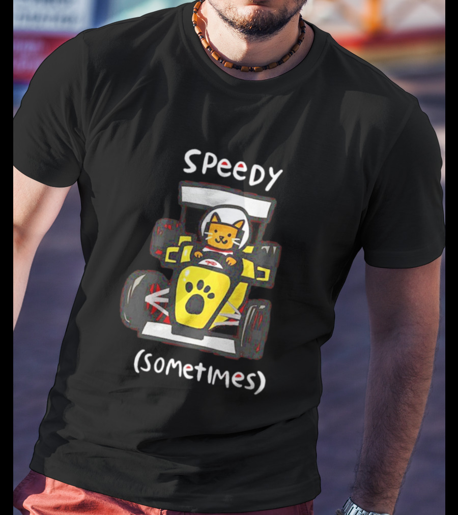 Speedy Sometimes Cat Racecar Paw Print Racing T-Shirt