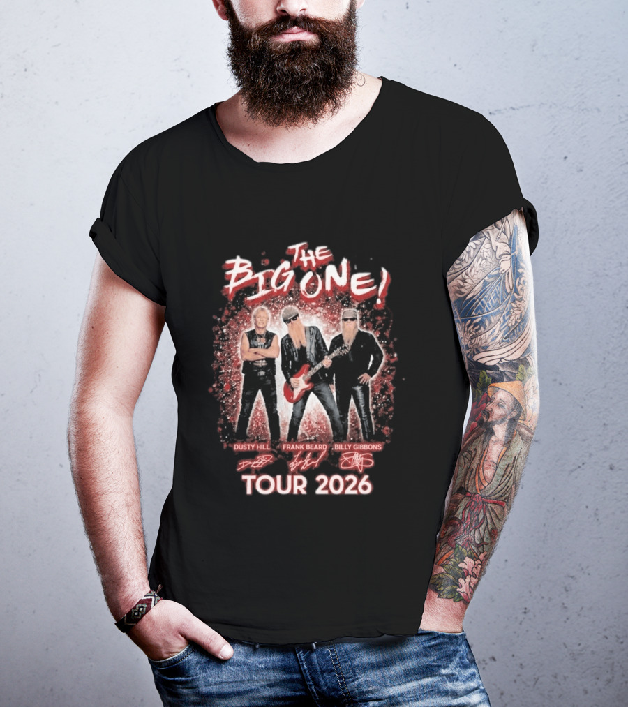 ZZ Top The Big One Tour 2026 Dusty Hill Frank Beard Billy Gibbons Signatures T-Shirt