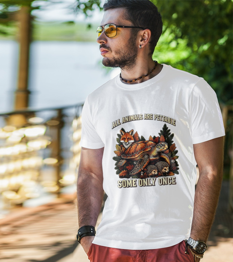 All Animals Are Pettable Some Only Once Fox Sea Turtle Hedgehogs Autumn Leaves T-Shirt