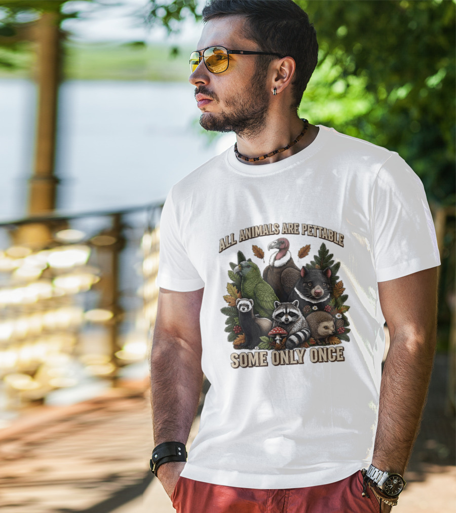 All Animals Are Pettable Some Only Once Vulture Green Parrot Ferret Raccoon Hedgehog Wildlife T-Shirt