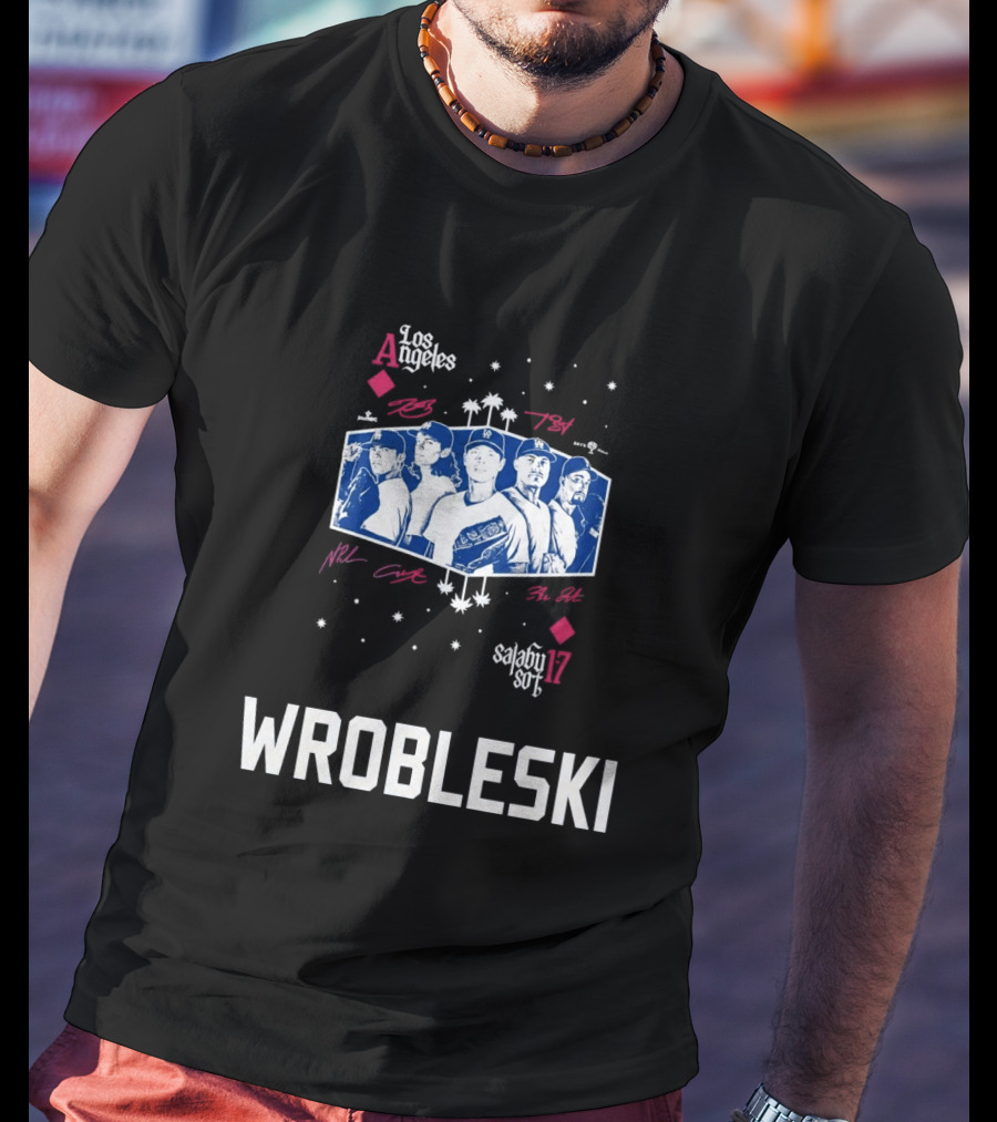 Los Angeles Dodgers 2026 Aces Wrobleski Team Players T-Shirt