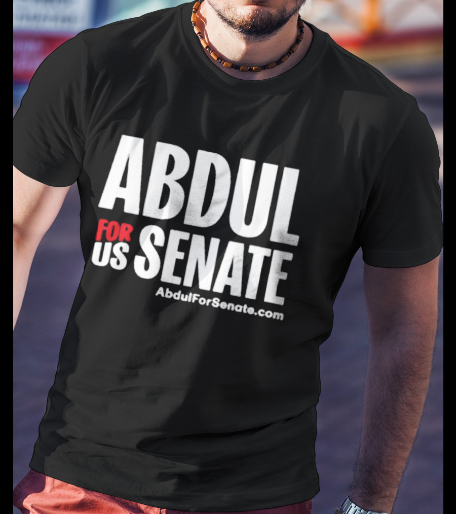 Abdul For US Senate AbdulForSenate.com T-Shirt