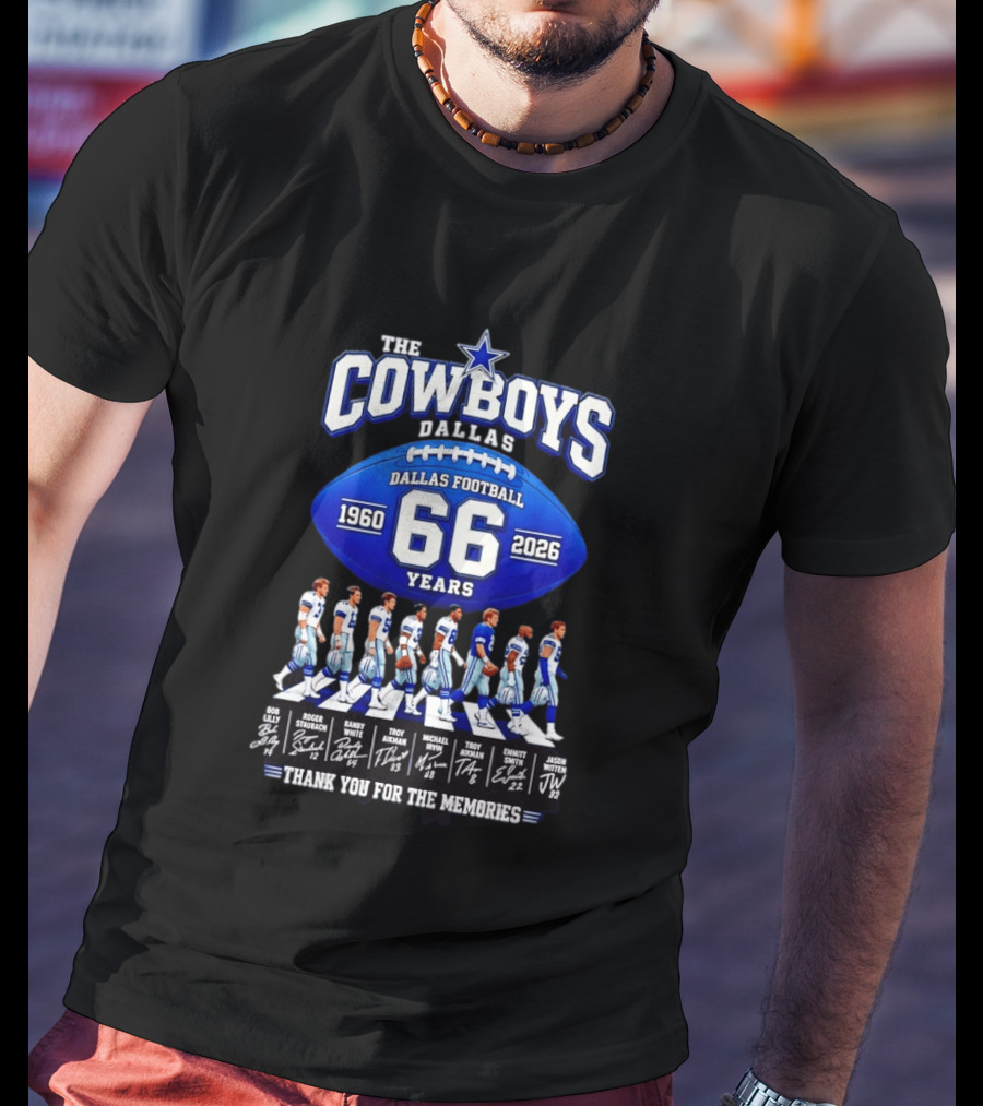 The Cowboys Dallas Football 66 Years 1960 2026 Thank You For The Memories Signatures T-Shirt
