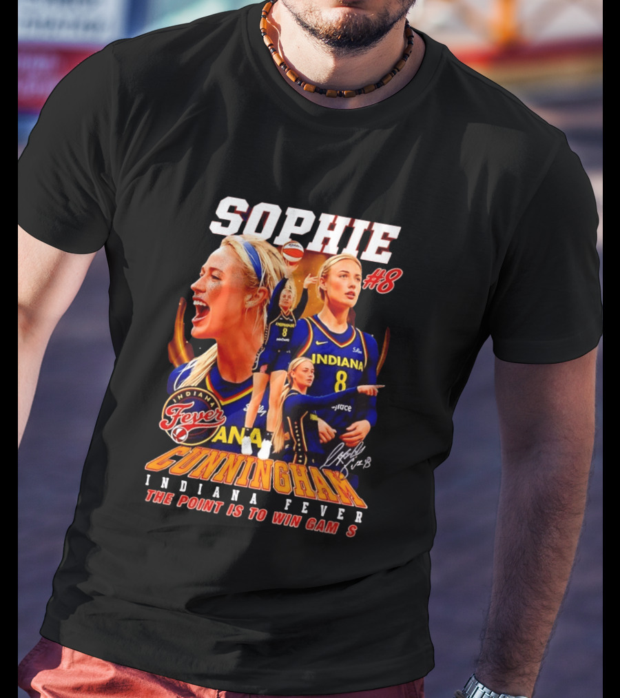 Sophie Cunningham Indiana Fever #8 The Point Is To Win Games 2026 T-Shirt