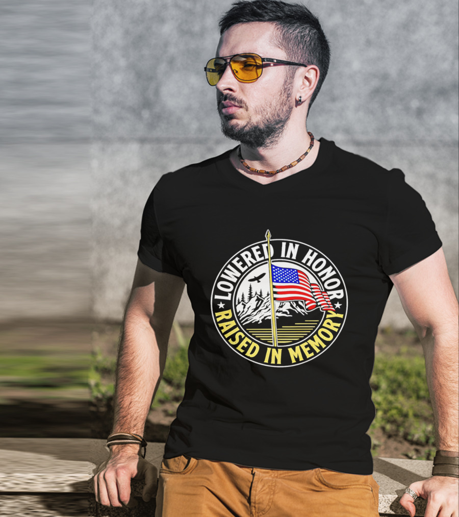 Lowered In Honor Raised In Memory American Flag USA Mountain Landscape T-Shirt